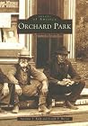 Orchard Park (Images of America: New York) Orchard Park (Images of America: New York)