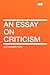 An Essay on Criticism
