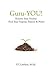 Guru-YOU!: Remove Your Doubts: Find Your Purpose, Passion & Power