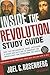 Inside the Revolution Study Guide by Joel C. Rosenberg