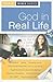 God in Real Life (Rose Bible Basics)