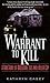A Warrant to Kill by Kathryn Casey