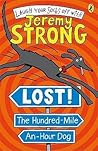Lost! the Hundred Mile an Hour Dog