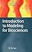 Introduction to Modeling for Biosciences by David J. Barnes