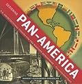 Designing Pan-America: U.S. Architectural Visions for the Western Hemisphere