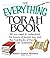 The Everything Torah Book: All You Need To Understand The Basics Of Jewish Law And The Five Books Of The Old Testament