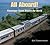 All Aboard!: Passenger Trains Around the World