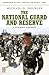 The National Guard and Rese...