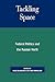 Tackling Space: Federal Pol...