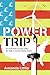 Power Trip by Amanda Little