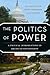 The Politics of Power by Ira Katznelson