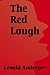 The Red Laugh by Leonid Andreyev
