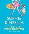 Mini-Shopaholic by Sophie Kinsella