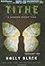 Tithe (Modern Faerie Tales, #1)