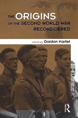 The Origins of the Second World War Reconsidered (Paperback)