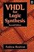 VHDL for Logic Synthesis