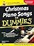 Christmas Piano Songs for Dummies Piano, Vocal and Guitar Chords