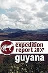 Cfz Expedition Report: Guyana 2007