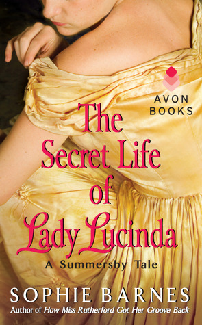 The Secret Life of Lady Lucinda (Summersby, #3)