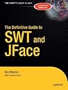 The Definitive Guide to SWT and JFACE