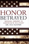Honor Betrayed by Mic Hunter