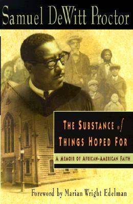 The Substance of Things Hoped for: A Memoir of African-American Faith (Paperback)