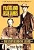 Frank and Jesse James: The ...