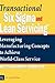 Transactional Six Sigma and Lean Servicing: Leveraging Manufacturing Concepts to Achieve World-Class Service