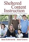 Sheltered Content Instruction: Teaching English Language Learners with Diverse Abilities
