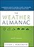 The Weather Almanac: A Reference Guide to Weather, Climate, and Related Issues in the United States and Its Key Cities