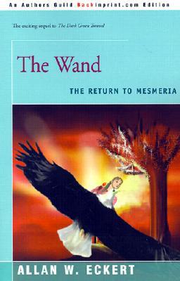 The Wand: The Return to Mesmeria (Paperback)