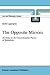 The Opposite Mirrors: An Es...