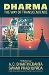 Dharma: The Way of Transcendence