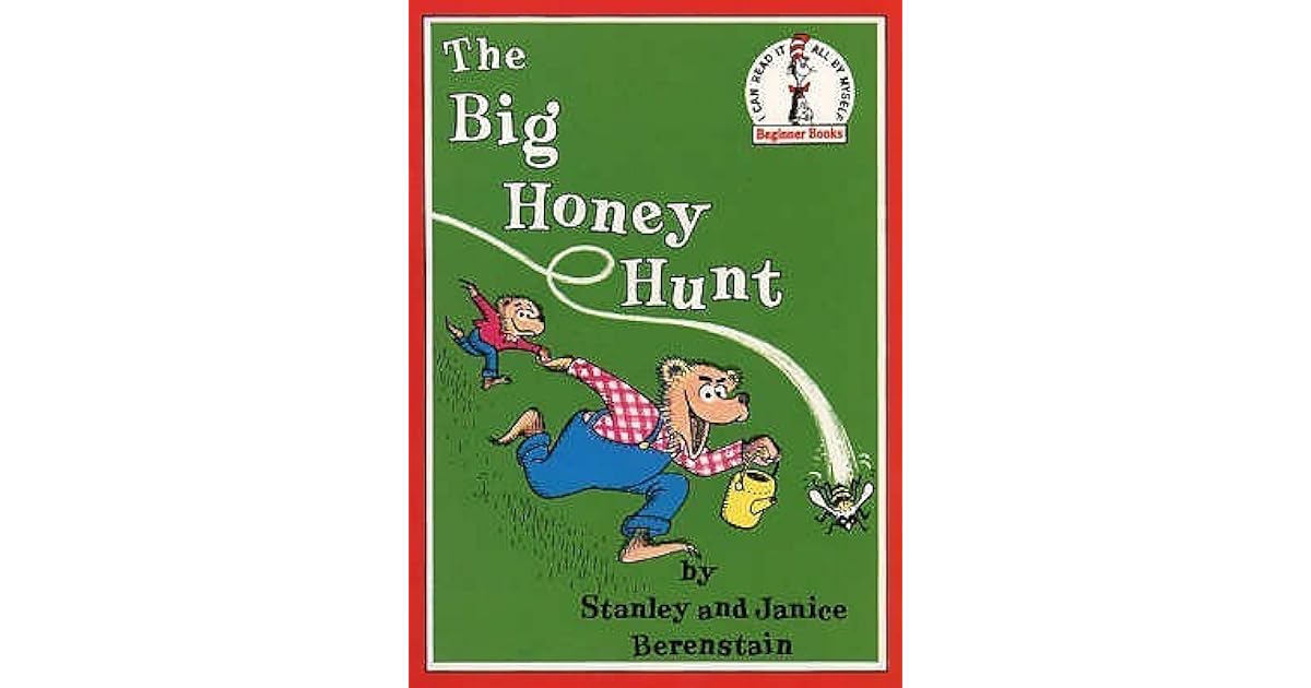 The Big Honey Hunt by Stan Berenstain