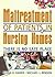 Maltreatment of Patients in Nursing Homes by Diana K. Harris