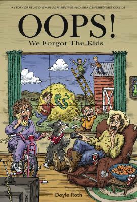 Oops! We Forgot The Kids (Paperback)