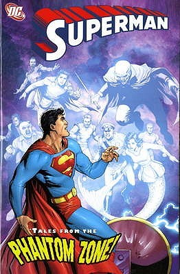Superman: Tales from the Phantom Zone (Paperback)