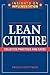 Lean Culture: Collected Pra...