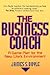 The Business Coach: A Game Plan for the New Work Environment