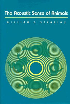 The Acoustic Sense of Animals (Hardcover)
