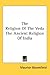 The Religion Of The Veda The Ancient Religion Of India