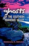 Ghosts of the Southern Tennessee Valley
