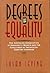 Degrees of Equality: The Am...