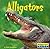 Alligators (Bridgestone Books WORLD OF REPTILES)
