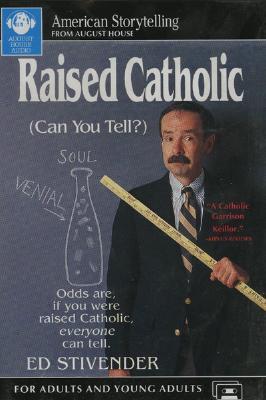 Raised Catholic: Can You Tell? (CAN YOU TELL?/CASSETTES)