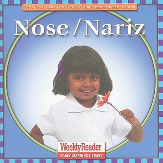 Nose/nariz (Spanish Edition)