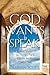 God Wants to Speak by Nathan Scott