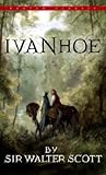 Ivanhoe by Walter Scott Ivanhoe by Walter Scott