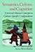 Semantics, Culture, and Cognition: Universal Human Concepts in Culture-Specific Configurations
