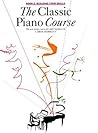 The Classic Piano Course Book 2: Building Your Skills